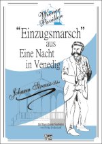 Einzugsmarsch aus 'Eine Nacht in Venedig' - click here