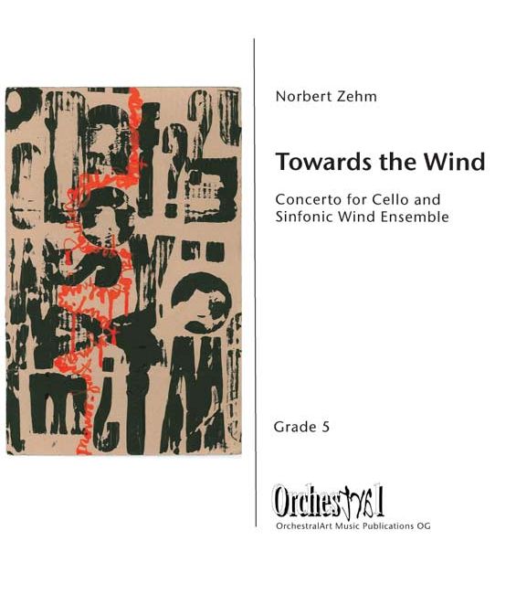 Towards the wind (Concerto for Cello and Sinfonic [sic] Wind Ensemble) - click here