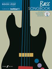 Faber Graded Rock & Pop Series Bass Songbook: Initial � Grade 1, The - click here