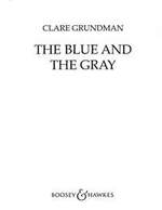 Blue and the Gray, The (Civil War Suite) (&) - click here