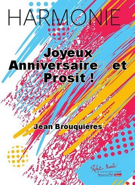 Joyeux anniversaire... et Prosit ! - click here