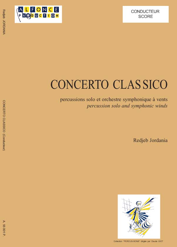 Concerto Classico pour percussions et orchestre à vents (wind orchestra) - click here Concerto Classico pour percussions et orchestre à vents (wind orchestra) - click here