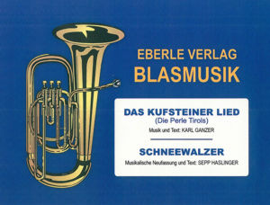 Die Perle Tirols (Kufsteiner Lied) - click here