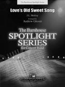 Love's Old Sweet Song - click here