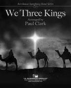 We Three Kings - click here