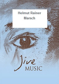 Helmut Rainer Marsch - click here Helmut Rainer Marsch - click here
