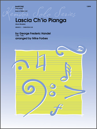 Lascia Ch'io Pianga (from Rinaldo) - click here