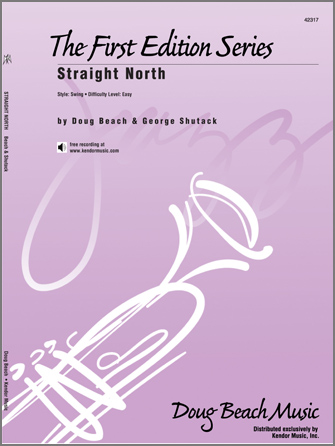 Straight North (Digital Download Only) - click here