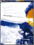 Something Borrowed Something Blue (Principles Of Jazz Composition) - click here