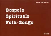 Gospels Spirituals Folk-Songs - click here