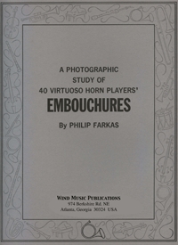 A Photo Study of 40 Virtuoso Horn Players Embouchres - click here A Photo Study of 40 Virtuoso Horn Players Embouchres - click here