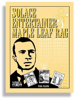 Solace, Entertainer and Maple Leaf Rag - click here Solace, Entertainer and Maple Leaf Rag - click here