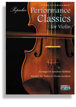 Popular Performance Classics For Violin - Piano Accompaniment - click here