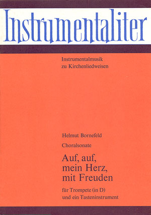 Auf, auf, mein Herz mit Freuden - click here