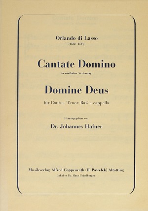 Cantate Domino + Domine Deus - click here