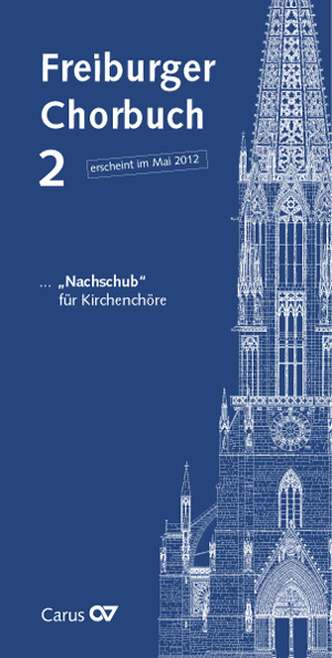 Subskriptionsaufruf Freiburger Chorbuch 2 - click here