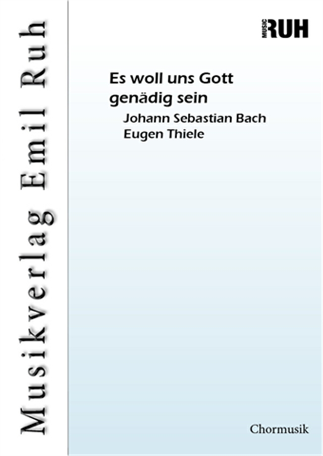 Es woll uns Gott gen�dig sein - click here