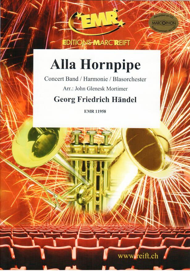 Alla Hornpipe (aus Suite #2 in D-Dur) - click here