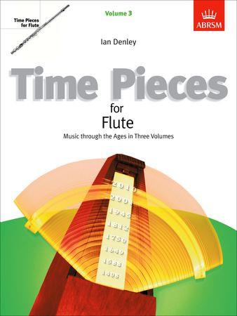 Time Pieces for Flute, Vol.3: Music through the Ages in 3 Volumes - click here