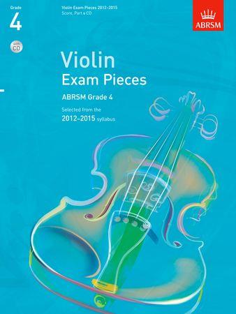 Violin Exam Pieces 20122015, ABRSM Grade 4: Selected from the 2012-2015 syllabus - click here