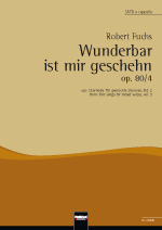 Wunderbar ist mir geschehn - click here