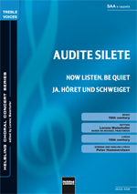 Audite silete (Now listen, be quiet / Ja, höret und schweiget) - click here Audite silete (Now listen, be quiet / Ja, höret und schweiget) - click here