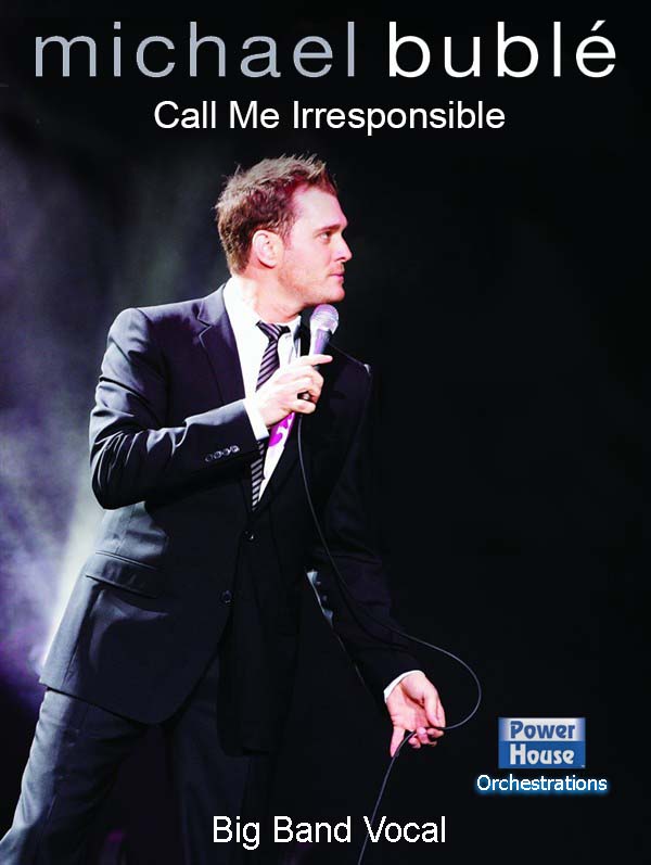 Call Me Irresponsible - click here
