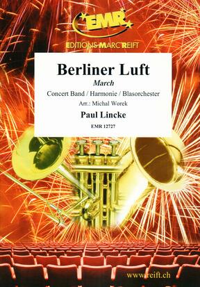 Berliner Luft (Marsch) - click here
