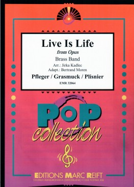 Live Is Life - click here