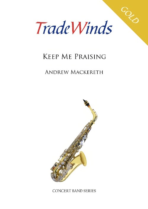 Keep me Praising - click here