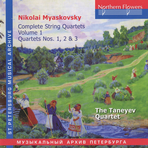 Nikolai Myaskovsky Complete String Quartets #1: Quartets Nos. 1, 2 & 3 - click here Nikolai Myaskovsky Complete String Quartets #1: Quartets Nos. 1, 2 & 3 - click here