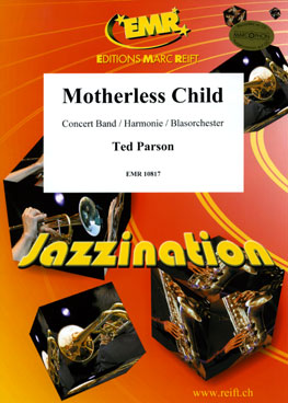 Motherless Child - click here