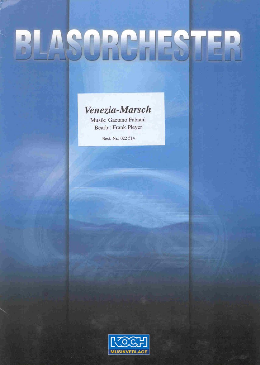Venezia Marsch - click here