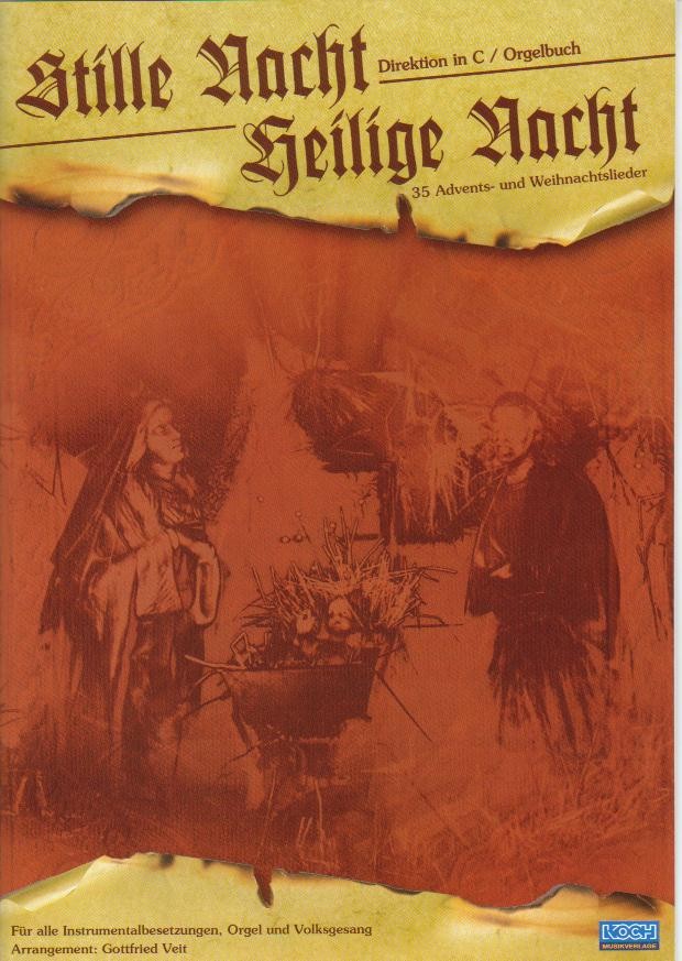 Stille Nacht, heilige Nacht: 35 Advents- und Weihnachtslieder - click here Stille Nacht, heilige Nacht: 35 Advents- und Weihnachtslieder - click here