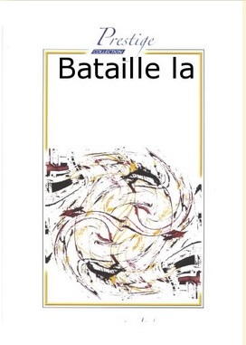 La Bataille - click here La Bataille - click here