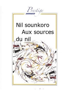 Nil sounkoro (Aux sources du Nil) - click here