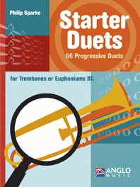 Starter Duets for Trombones / Euphoniums (C) - click here Starter Duets for Trombones / Euphoniums (C) - click here