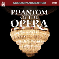 Phantom of the Opera (Accompaniment) - click here Phantom of the Opera (Accompaniment) - click here