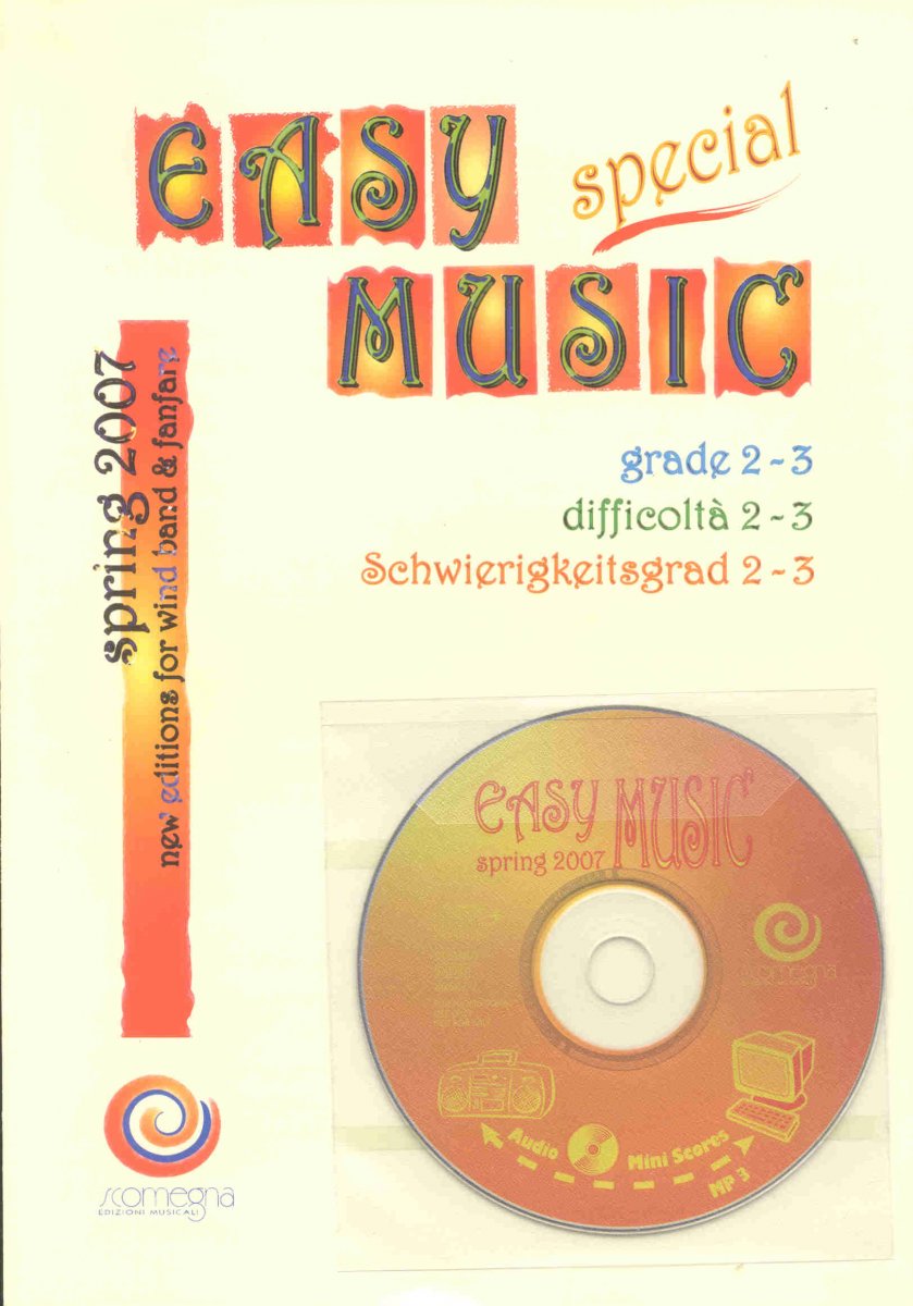 Scomegna 2007 - Spring  'Easy Special Music' - click here