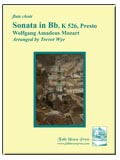 Sonata in B Flat, K.526, Presto - click here Sonata in B Flat, K.526, Presto - click here