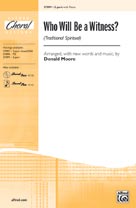 Who Wiil Be A Witness - click here