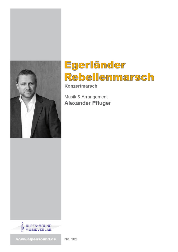 Egerländer Rebellenmarsch - click here Egerländer Rebellenmarsch - click here