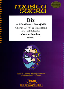 Dix (As with Gladness Men of Old) - click here Dix (As with Gladness Men of Old) - click here