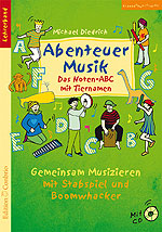 Abenteuer Musik: Noten-ABC mit Tiernamen (Lehrerband) - click here