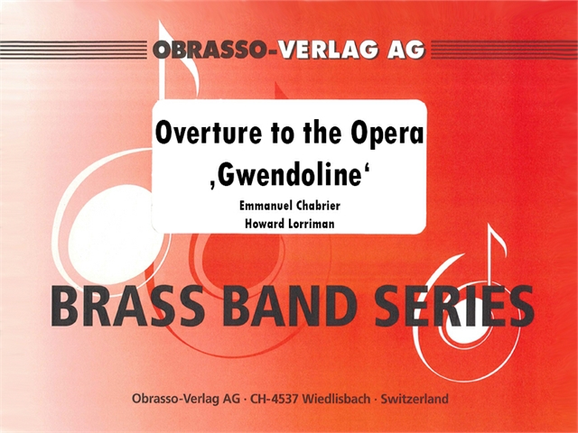 Overture to the Opera 'Gwendoline' - click here Overture to the Opera 'Gwendoline' - click here