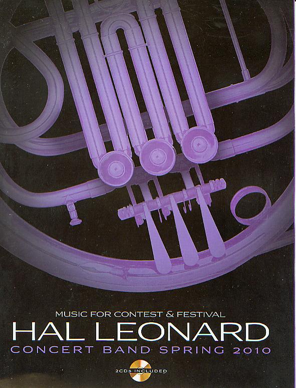Hal Leonard 2010 Spring Concert Band (Music for Contest  Festival) - click here