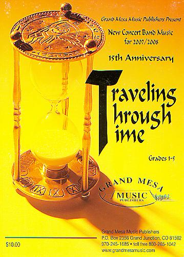 Grand Mesa 2007-2008 'Traveling Through Time' - click here Grand Mesa 2007-2008 'Traveling Through Time' - click here