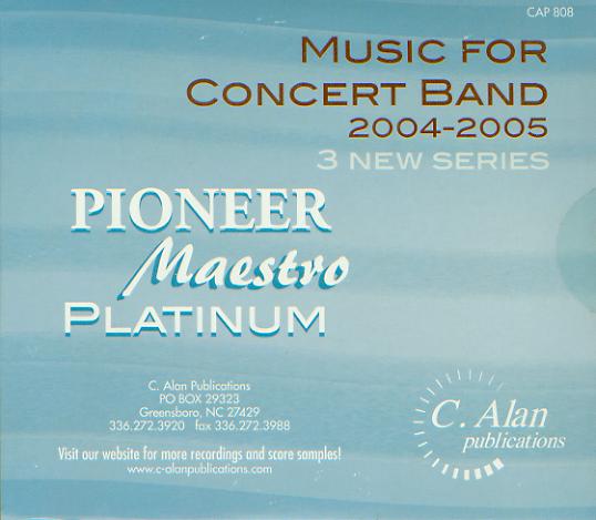 C. Alan Publications 2004-2005 Music for Concert Band - click here