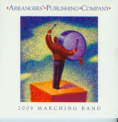 Arrangers 2008 Marching Band - click here