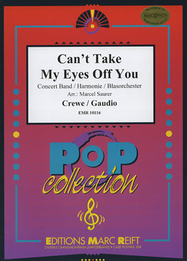 Can't Take my Eyes off You - click here